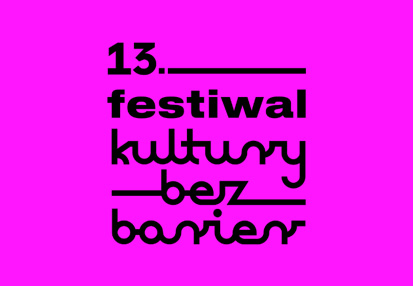 Logo 13. Festiwalu Kultury bez Barier. Tło w intensywnie różowym kolorze. Na środku czarny napis 13. Festiwal Kultury bez Barier 